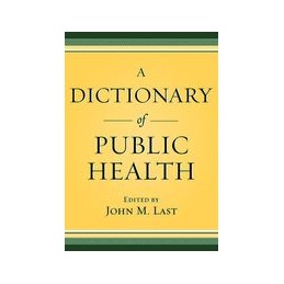 A Dictionary of Public Health