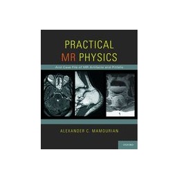 Practical MR Physics