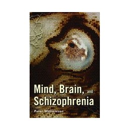 Mind, Brain, and Schizophrenia
