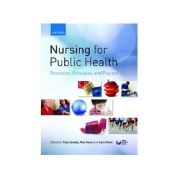 Nursing for Public Health: Promotion, Principles and Practice