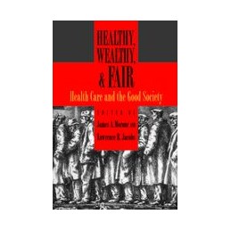 Healthy, Wealthy, and Fair