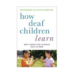 How Deaf Children Learn
