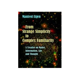 From Strange Simplicity to Complex Familiarity