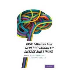 Risk Factors for Cerebrovascular Disease and Stroke