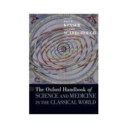 The Oxford Handbook of Science and Medicine in the Classical World