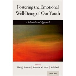 Fostering the Emotional Well-Being of Our Youth