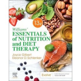Williams' Essentials of Nutrition and Diet Therapy Williams' Essentials of Nutrition and Diet Therapy