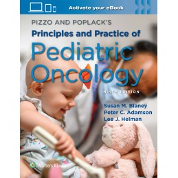Pizzo & Poplack's Principles and Practice of Pediatric Oncology