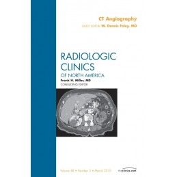 CT Angiography, An Issue of...