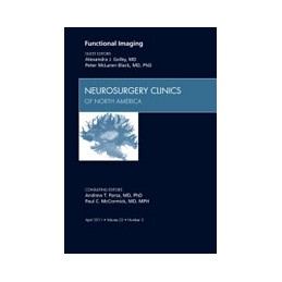 Functional Imaging, An Issue of Neurosurgery Clinics Functional Imaging, An Issue of Neurosurgery Clinics