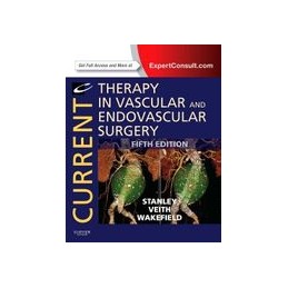 Current Therapy in Vascular and Endovascular Surgery Current Therapy in Vascular and Endovascular Surgery