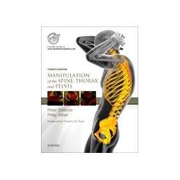 Manipulation of the Spine, Thorax and Pelvis Manipulation of the Spine, Thorax and Pelvis