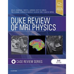 Duke Review of MRI Physics:...