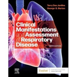 Clinical Manifestations and Assessment of Respiratory Disease Clinical Manifestations and Assessment of Respiratory Disease