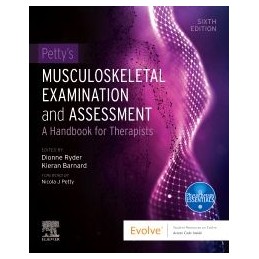 Petty's Musculoskeletal Examination and Assessment Petty's Musculoskeletal Examination and Assessment
