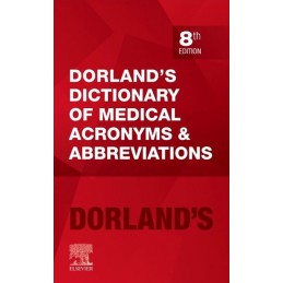 Dorland's Dictionary of Medical Acronyms and Abbreviations