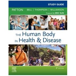 Study Guide for The Human Body in Health & Disease