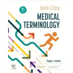 Quick & Easy Medical Terminology Quick & Easy Medical Terminology