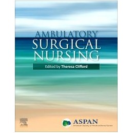 Ambulatory Surgical Nursing Ambulatory Surgical Nursing