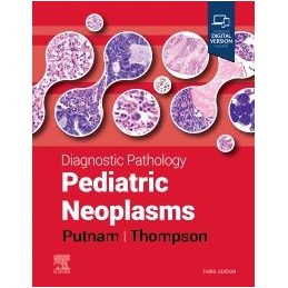 Diagnostic Pathology: Pediatric Neoplasms