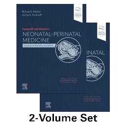 Fanaroff and Martin's Neonatal-Perinatal Medicine, 2-Volume Set