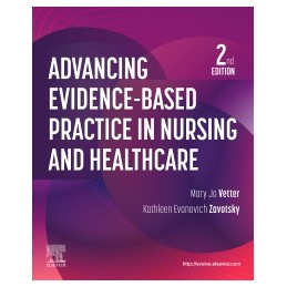 Advancing Evidence-Based Practice in Nursing and Healthcare