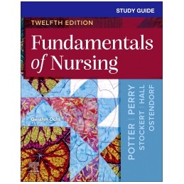 Study Guide for Fundamentals of Nursing