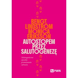 Autostopem przez salutogenezę