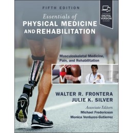 Essentials of Physical Medicine and  Rehabilitation