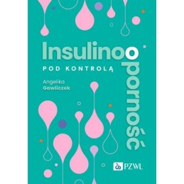 Insulinooporność pod kontrolą