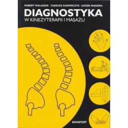 Diagnostyka w kinezyterapii...