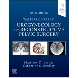 Walters & Karram Urogynecology and Reconstructive Pelvic Surgery