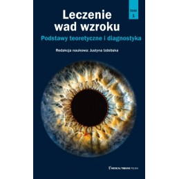 Leczenie wad wzroku - tom 1