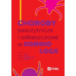 Choroby pasożytnicze i odkleszczowe w kardiologii
