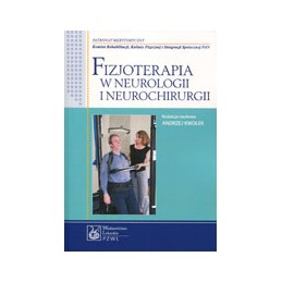 Fizjoterapia w neurologii i...