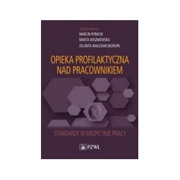 Opieka profilaktyczna nad pracownikiem