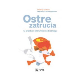 Ostre zatrucia w praktyce ratownika medycznego