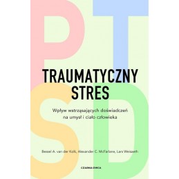 Traumatyczny stres. Wpływ...