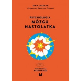 Psychologia mózgu nastolatka