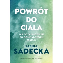 Powrót do ciała. Jak...
