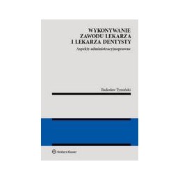 Wykonywanie zawodu lekarza...