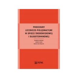 Procedury leczniczo-pielęgnacyjne w opiece środowiskowej i długoterminowej