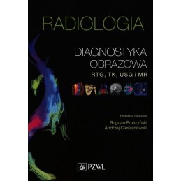 Radiologia - diagnostyka obrazowa, Rtg, TK, USG, MR