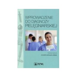 Wprowadzenie do diagnozy pielęgniarskiej