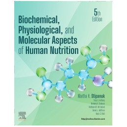 Biochemical, Physiological, and Molecular Aspects of Human Nutrition