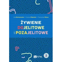 Żywienie dojelitowe i pozajelitowe