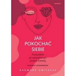 Jak pokochać siebie