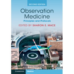 Observation Medicine: Principles and Protocols