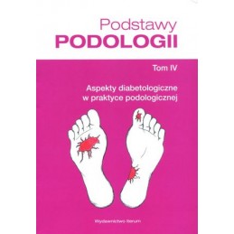 Podstawy podologii - tom...
