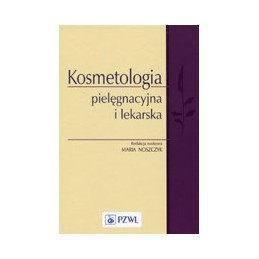 Kosmetologia pielęgnacyjna i lekarska